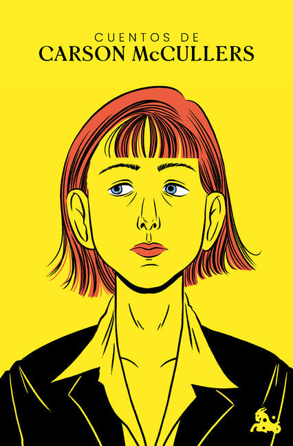 Cuentos de Carson McCullers / The Short Stories of Carson McCullers