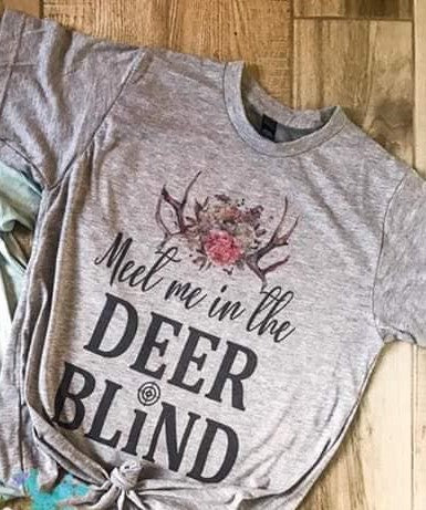 Meet me in the Deerblind Tee