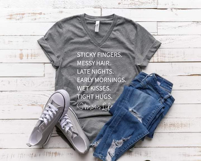 Sticky Fingers Messy Hair Late Nights Early Mornings Mom Life Tee
