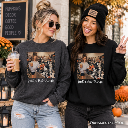 Just a Few Things Halloween Shopping Sweatshirt