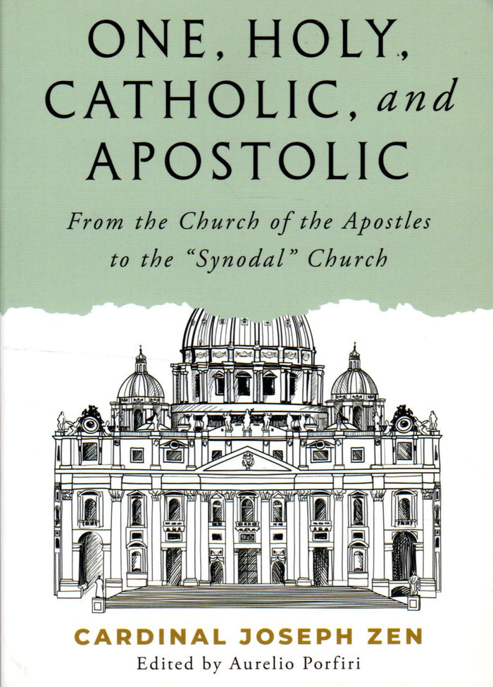 One, Holy, Catholic and Apostolic; from the Church of the Apostles to the "Synodal" Church