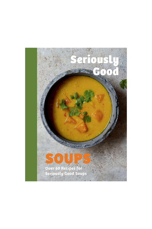 Seriously-Good-Soups